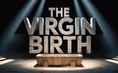 A Complete Bible Study on The Virgin Birth