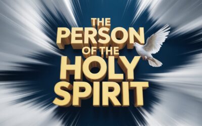 A Complete Bible Study on the Person of the Holy Spirit