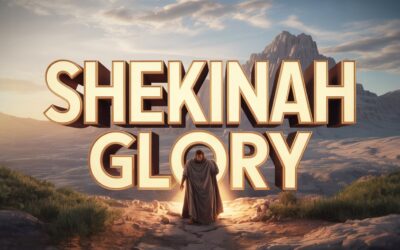 A Complete Bible Study on the Shekinah Glory