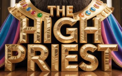 A Complete Bible Study on The Role of the High Priest