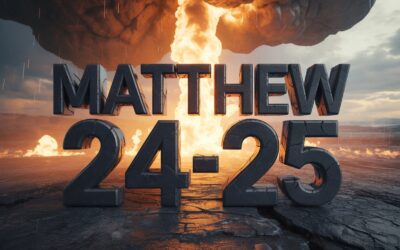 A Complete Bible Study on Matthew 24-25