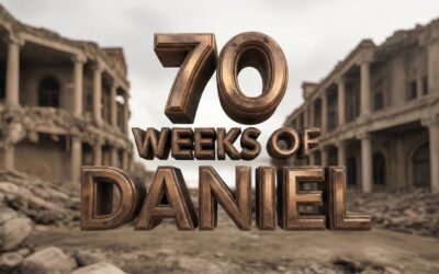 A Bible Study on The 70 Weeks of Daniel