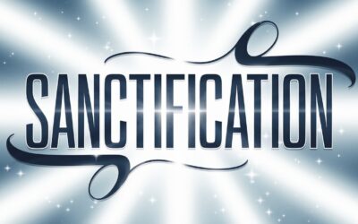 A Complete Bible Study on Sanctification
