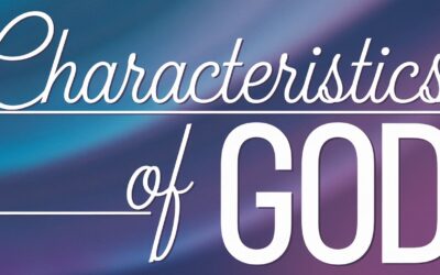A Complete Bible Study on The Characteristics of God