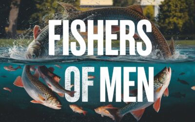 A Complete Bible Study on Fishers of Men