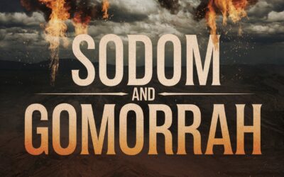 A Complete Bible Study on Sodom and Gomorrah