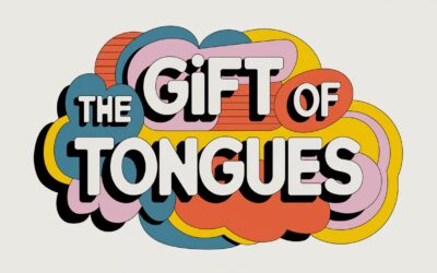 A Complete Bible Study on The Gift of Tongues