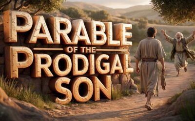 A Complete Bible Study on the Parable of the Prodigal Son