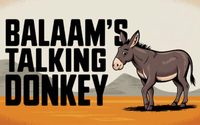 A Complete Bible Study on Balaam the Talking Donkey