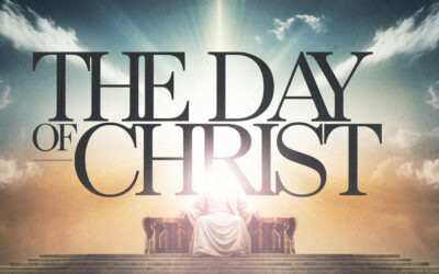 A Complete Bible Study on the Day of Christ
