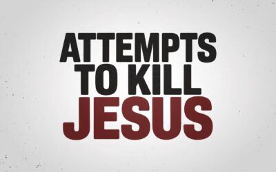 A Bible Study on Jewish Attempts to Kill Jesus