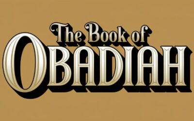 A Complete Bible Study on the Book of Obadiah