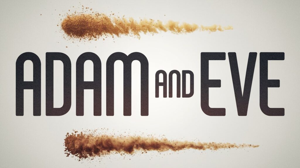 Adam and Eve title between sweeping trails of earth-toned dust