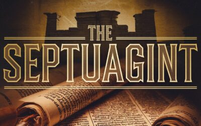A Biblical Examination of the Septuagint (LXX)