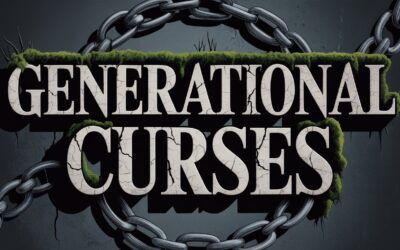 A Bible Study on Generational Curses
