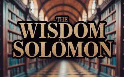 A Complete Bible Study on The Wisdom of Solomon
