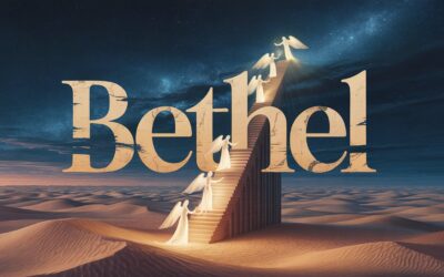 A Complete Bible Study on Bethel
