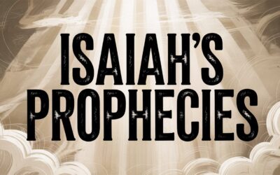 A Complete Bible Study on Isaiah’s Prophecies of a Messiah