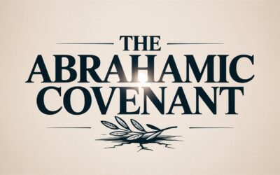 A Complete Bible Study on The Abrahamic Covenant