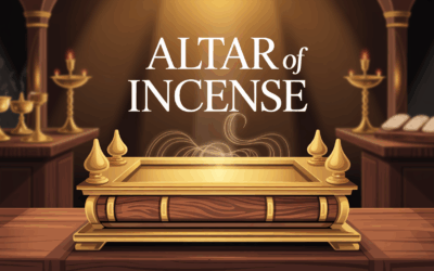 A Bible Study on the Altar of Incense