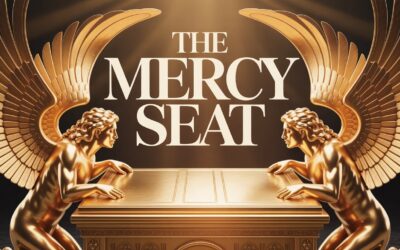 A Complete Bible Study on the Mercy Seat