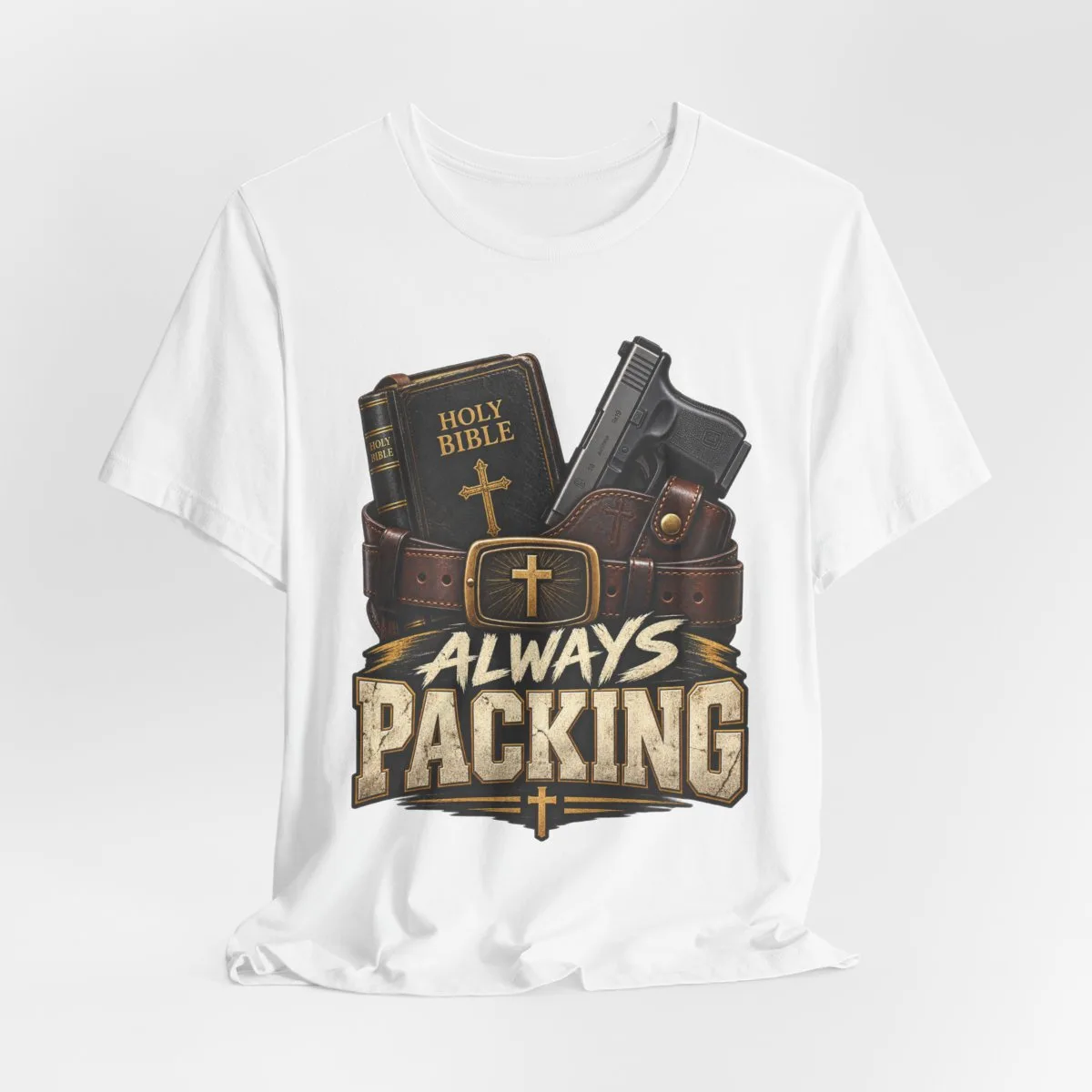 Always Packing Bible & Pistol Tee | Christian Faith Concealed Carry Shirt - other