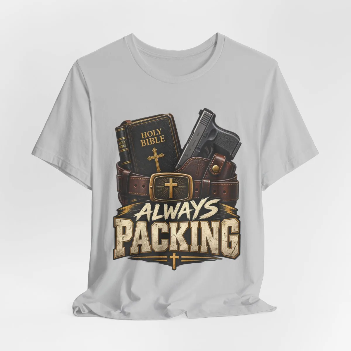 Always Packing Bible & Pistol Tee | Christian Faith Concealed Carry Shirt - other