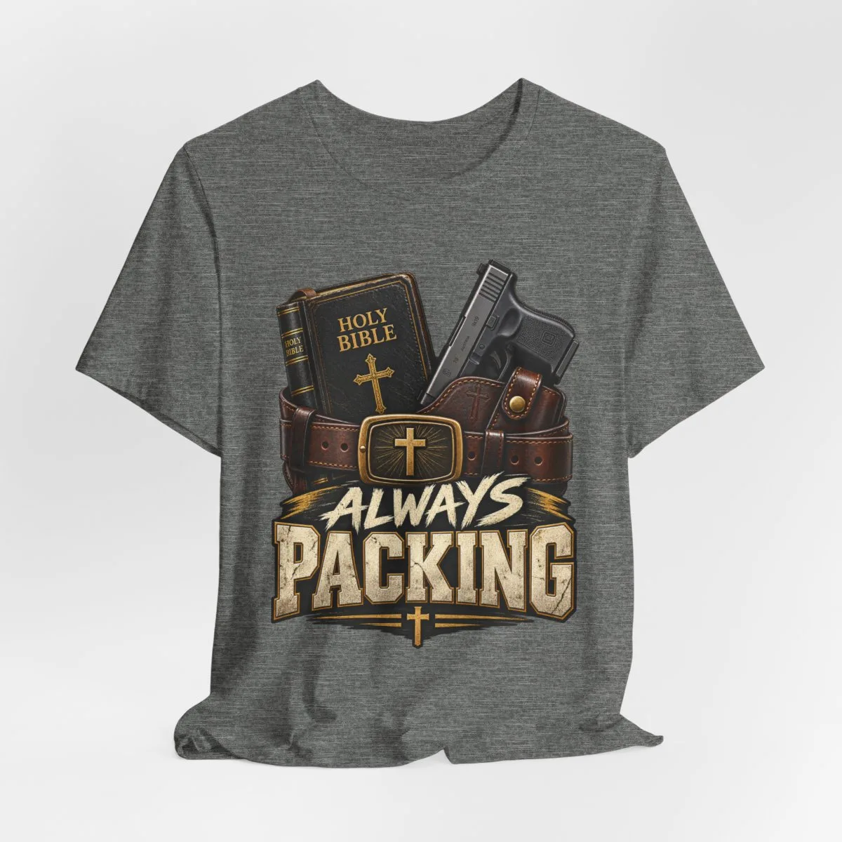 Always Packing Bible & Pistol Tee | Christian Faith Concealed Carry Shirt - other
