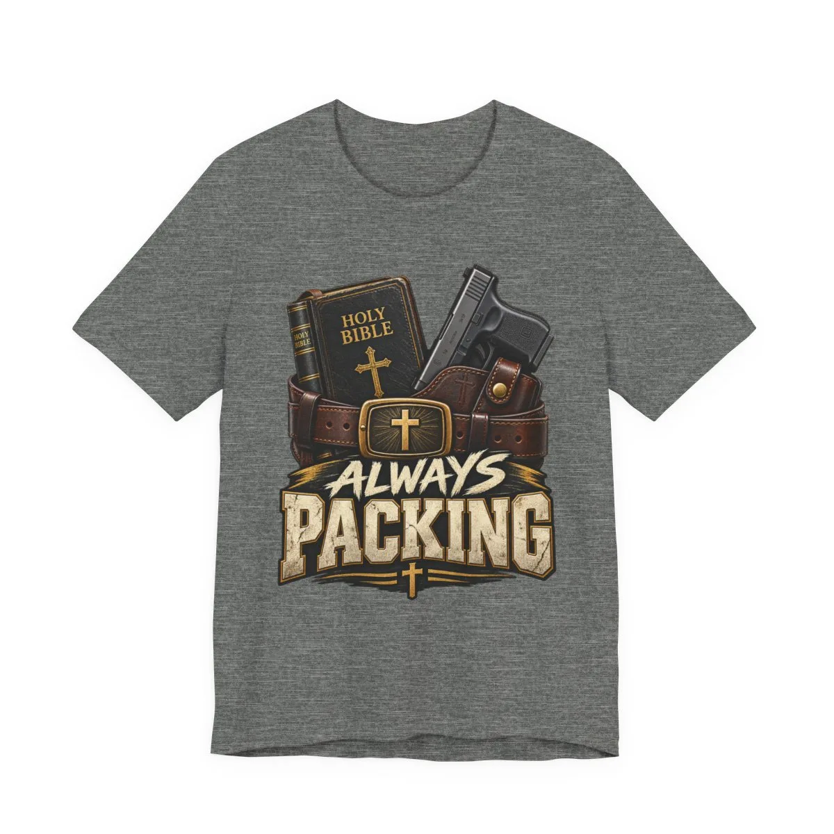 Always Packing Bible & Pistol Tee | Christian Faith Concealed Carry Shirt - other