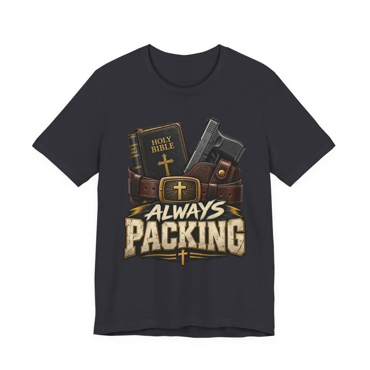 Always Packing Bible & Pistol Tee | Christian Faith Concealed Carry Shirt - other
