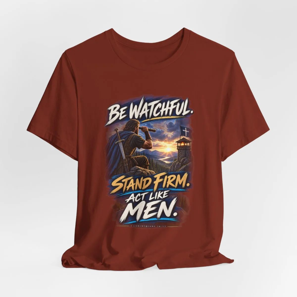 Be Watchful Stand Firm Act Like Men T-Shirt | Christian Faith Graphic Tee - other