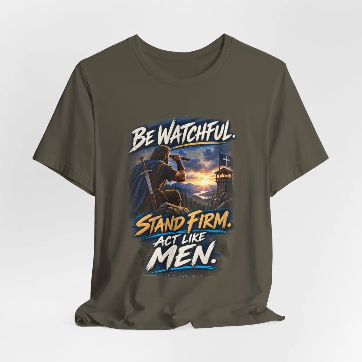 Be Watchful Stand Firm Act Like Men T-Shirt | Christian Faith Graphic Tee - other