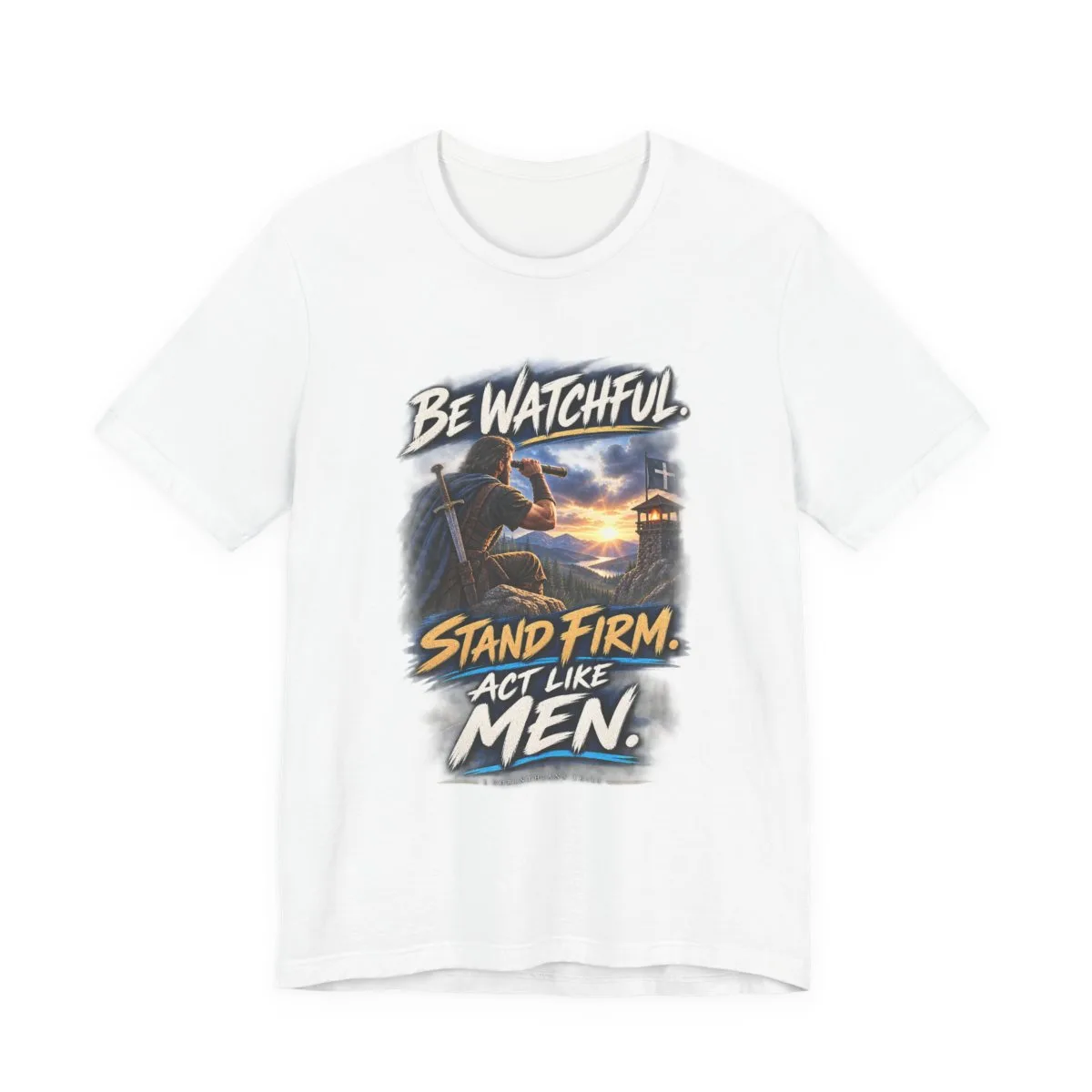 Be Watchful Stand Firm Act Like Men T-Shirt | Christian Faith Graphic Tee - other
