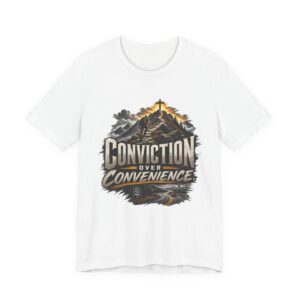 Conviction Over Convenience T-Shirt | Mountain Cross Faith Outdoor Graphic - other