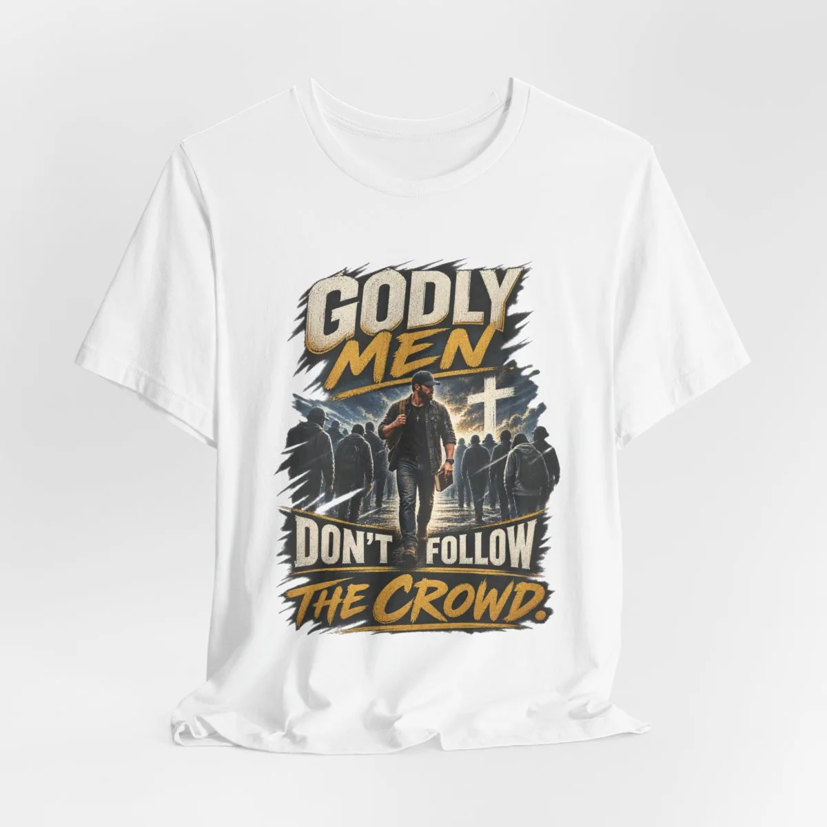 Godly Men Don’t Follow The Crowd T-Shirt | Christian Faith Graphic Tee - other