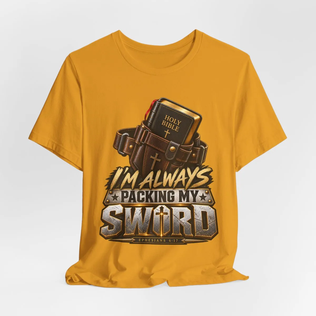 I’m Always Packing My Sword T-Shirt | Bible Belt Cross Christian Tee - other