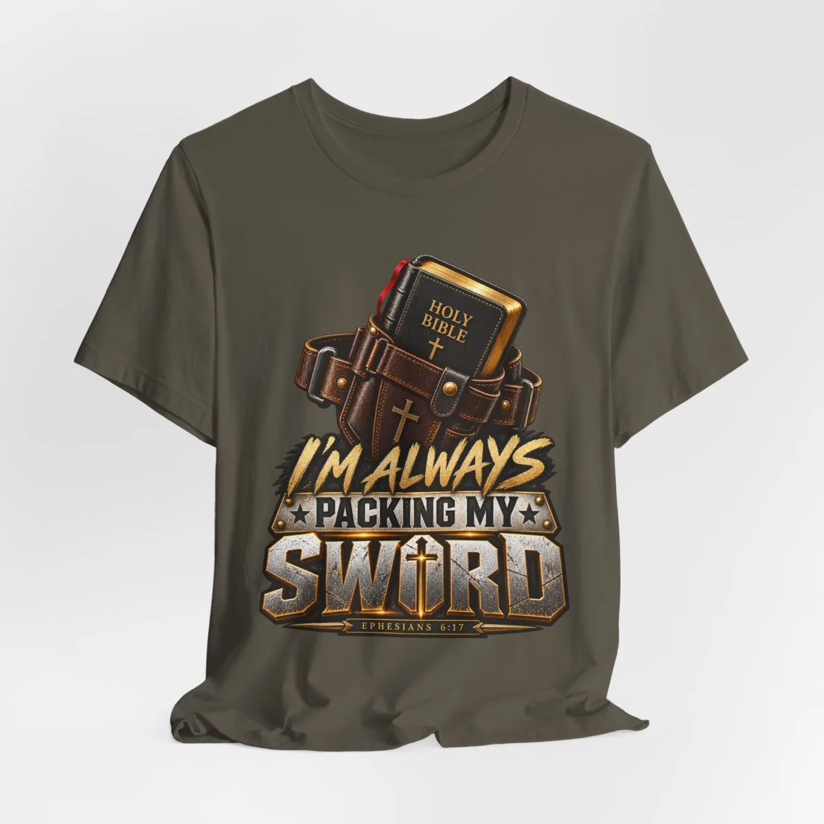 I’m Always Packing My Sword T-Shirt | Bible Belt Cross Christian Tee - other
