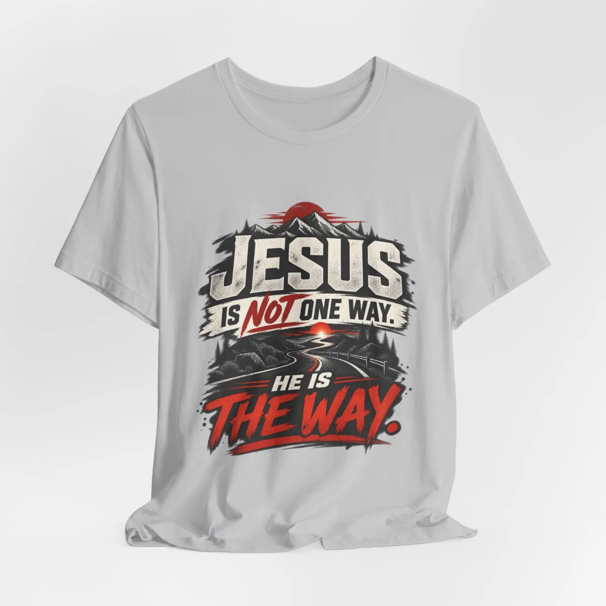Jesus He Is The Way T-Shirt | Christian Faith Typography Tee - other