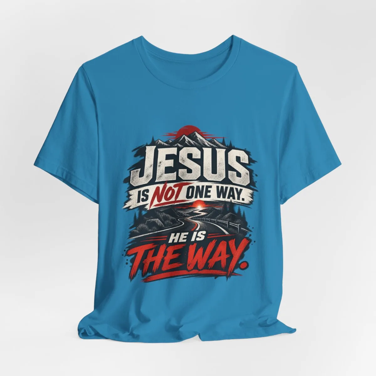 Jesus He Is The Way T-Shirt | Christian Faith Typography Tee - other
