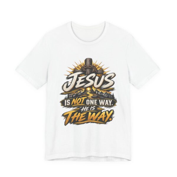 Jesus Is The Way tee | Christian faith graphic shirt, scripture design - other