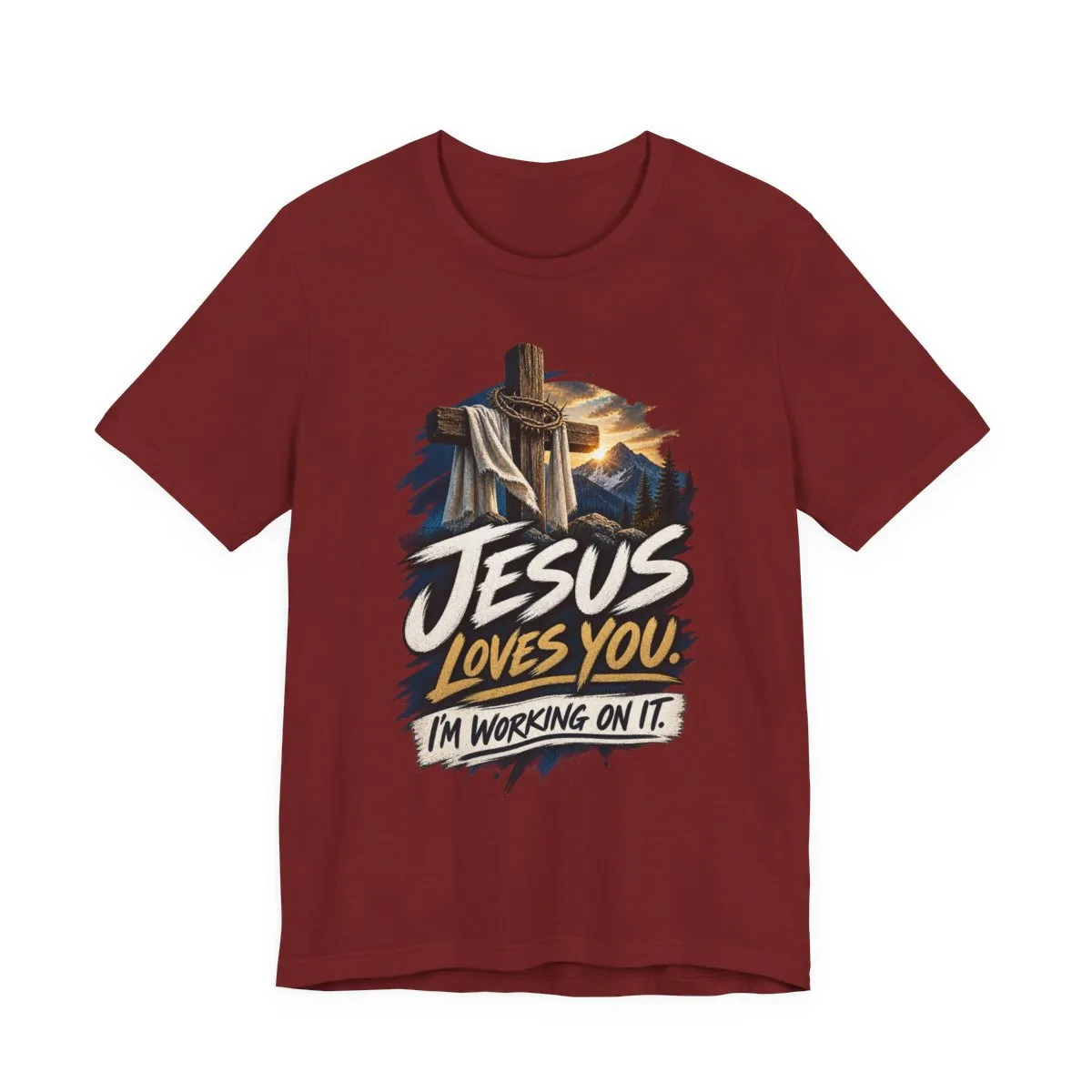 Jesus Loves You I'm Working On It T-Shirt | Christian Cross Faith Tee - other