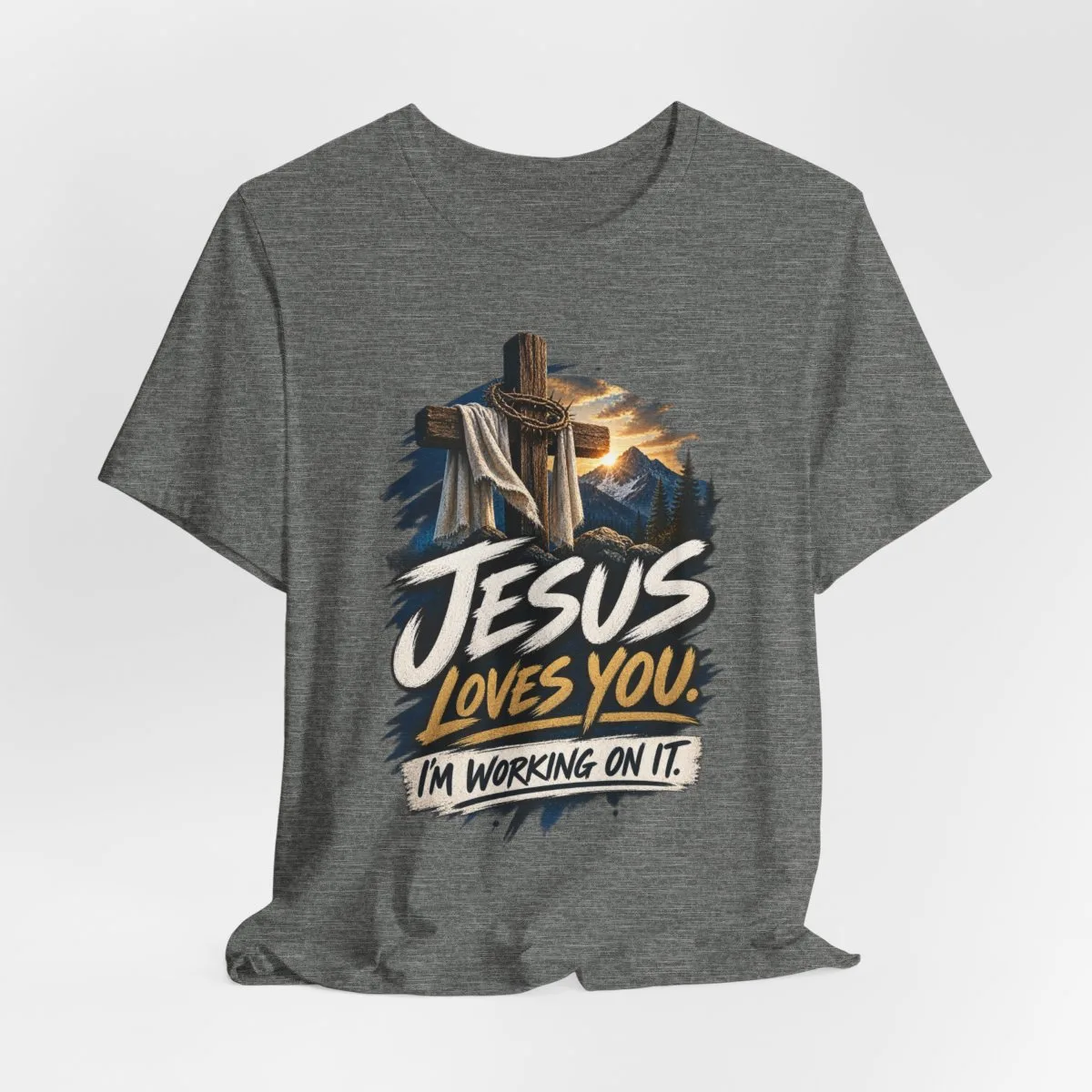 Jesus Loves You I'm Working On It T-Shirt | Christian Cross Faith Tee - other