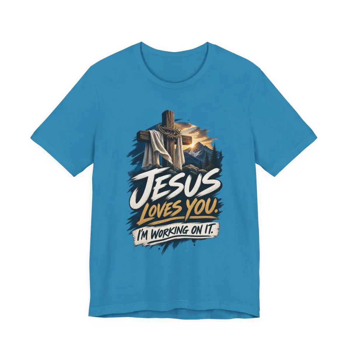Jesus Loves You I'm Working On It T-Shirt | Christian Cross Faith Tee - other