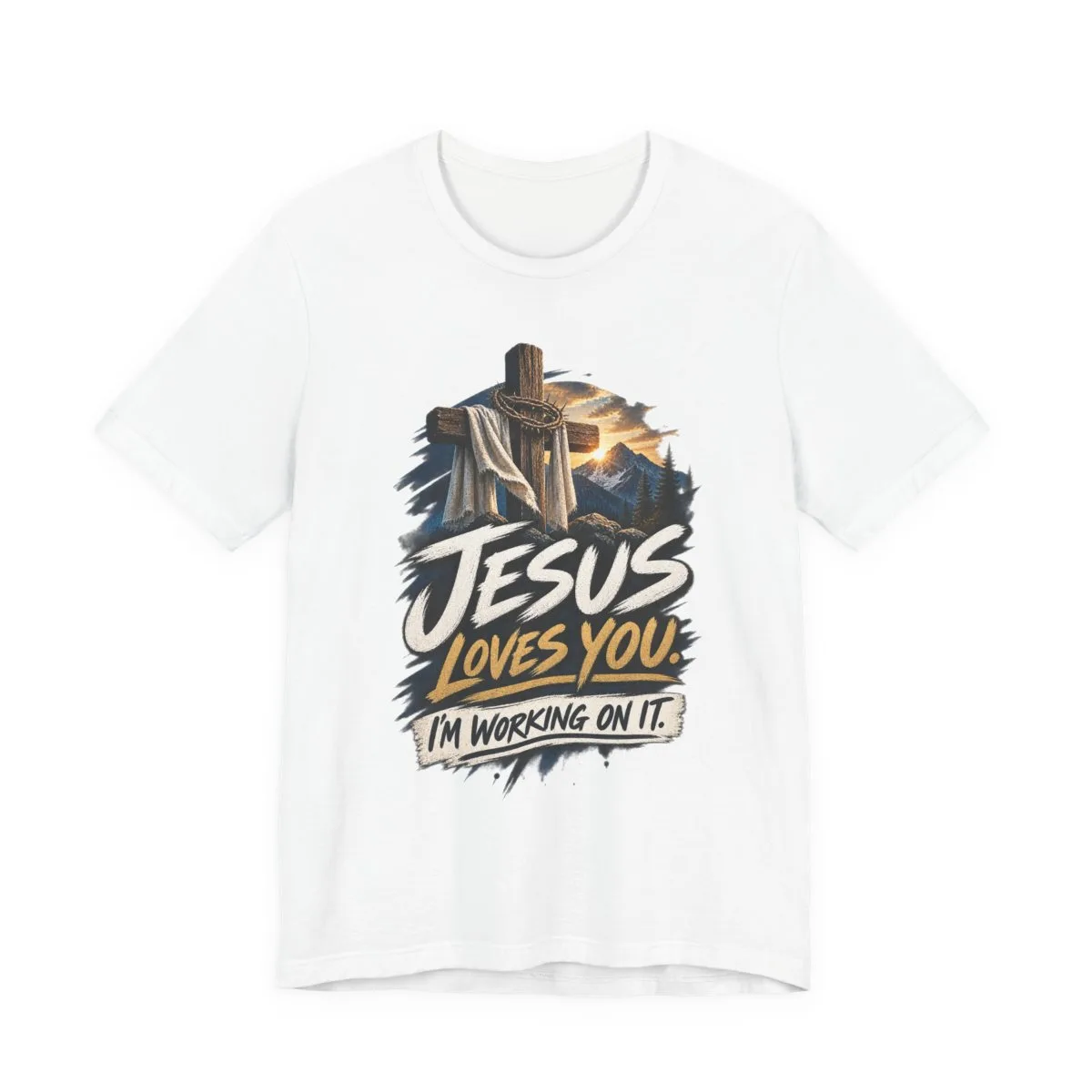 Jesus Loves You I'm Working On It T-Shirt | Christian Cross Faith Tee - other