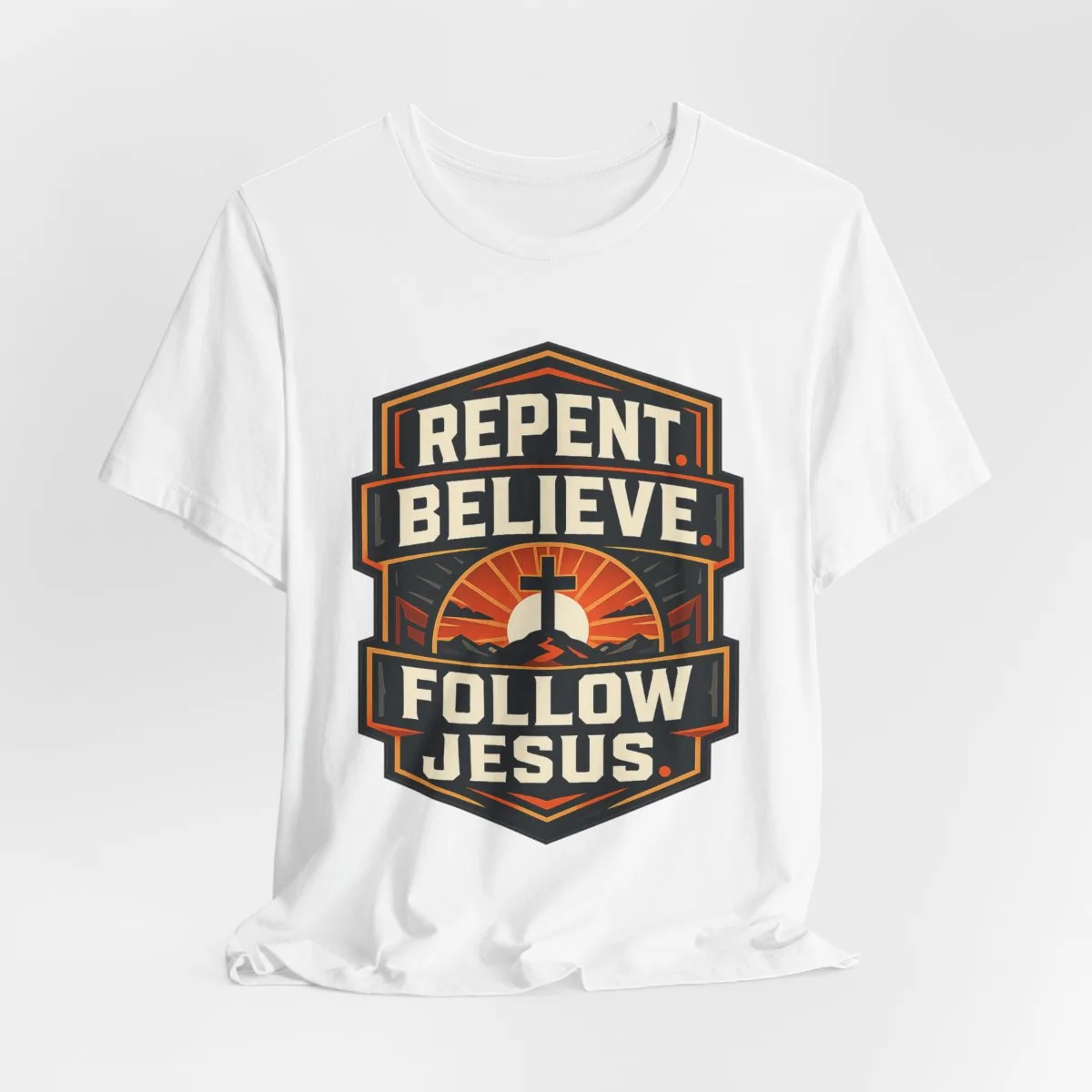 Repent Believe Follow Jesus T-Shirt | Christian Faith Cross Tee - other