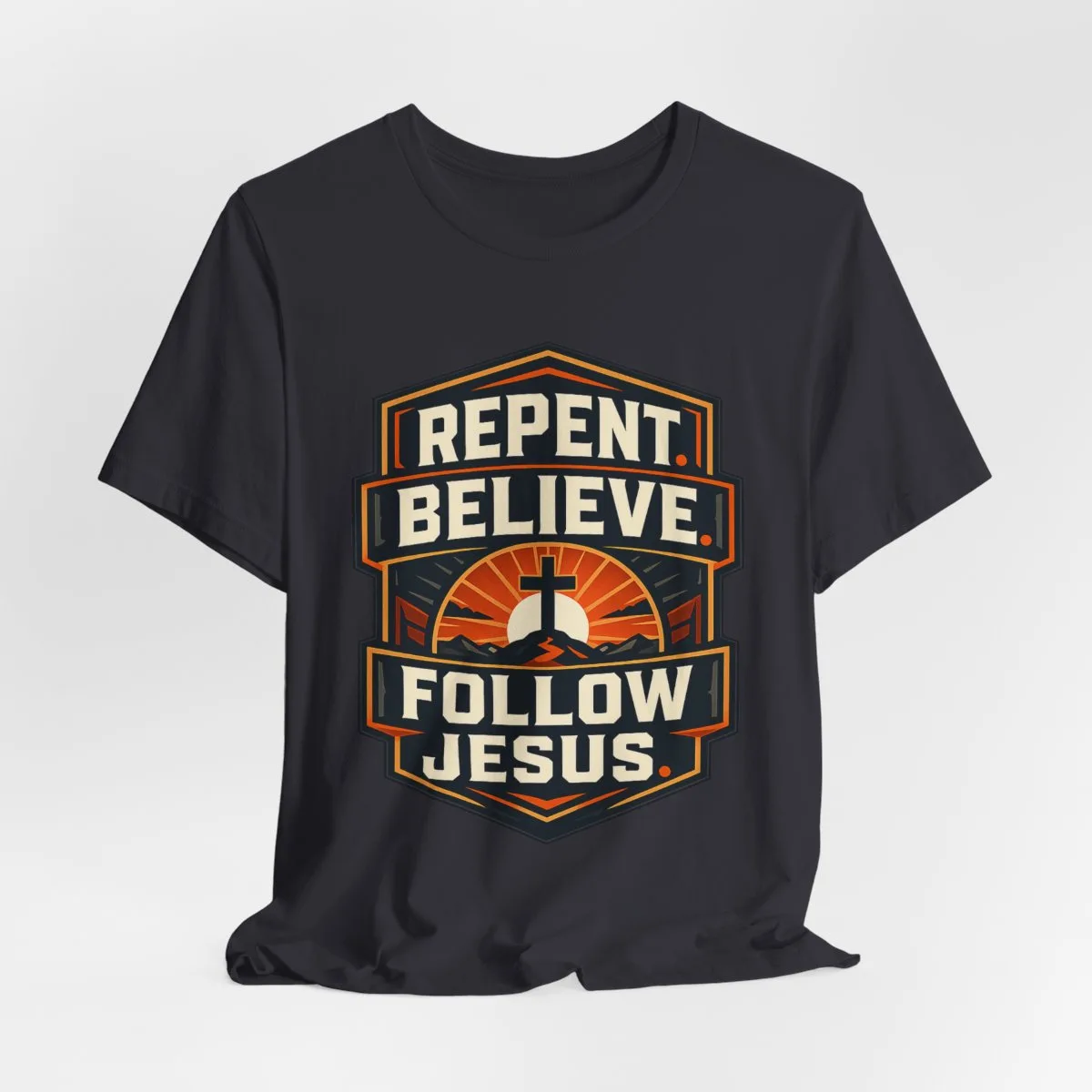 Repent Believe Follow Jesus T-Shirt | Christian Faith Cross Tee - other