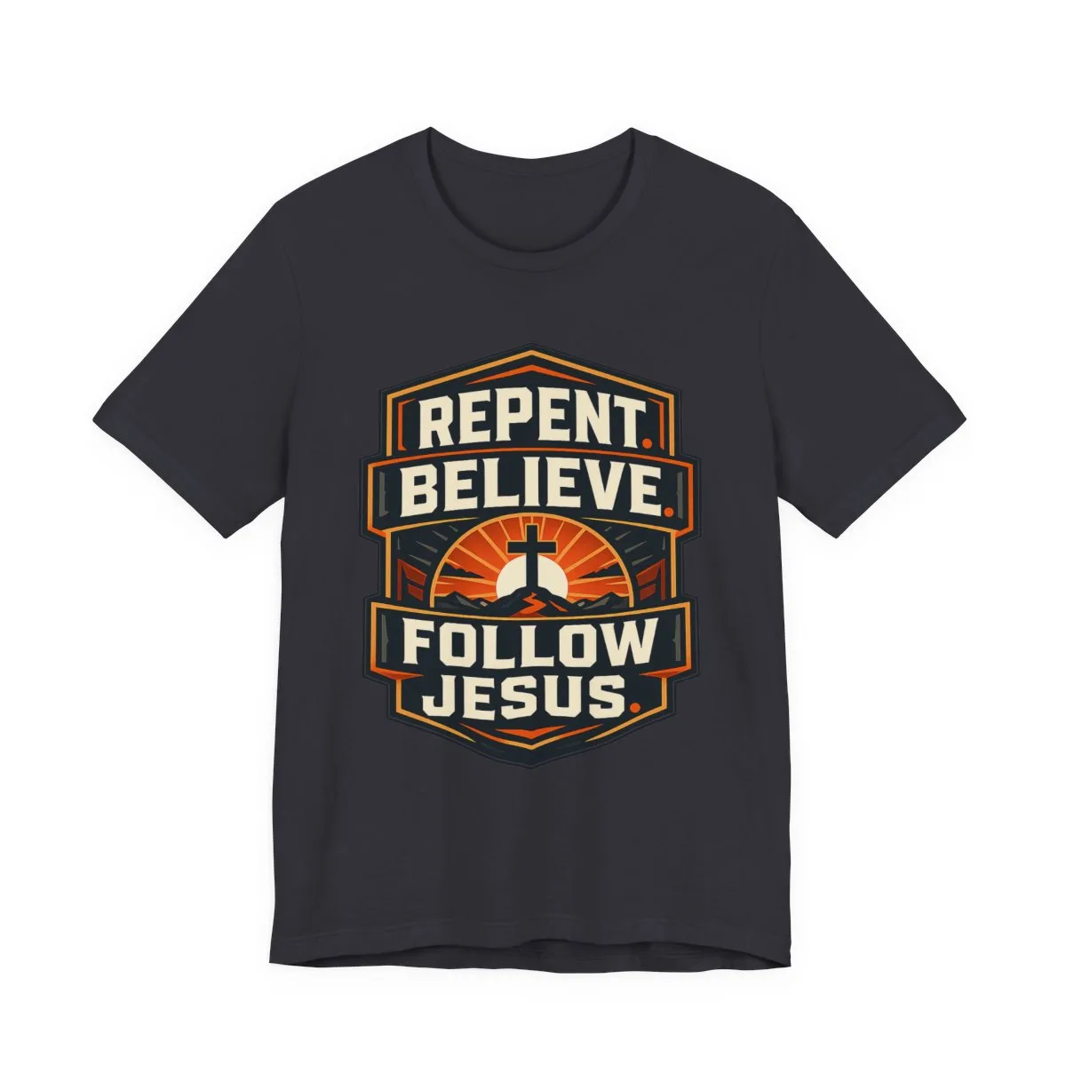 Repent Believe Follow Jesus T-Shirt | Christian Faith Cross Tee - other