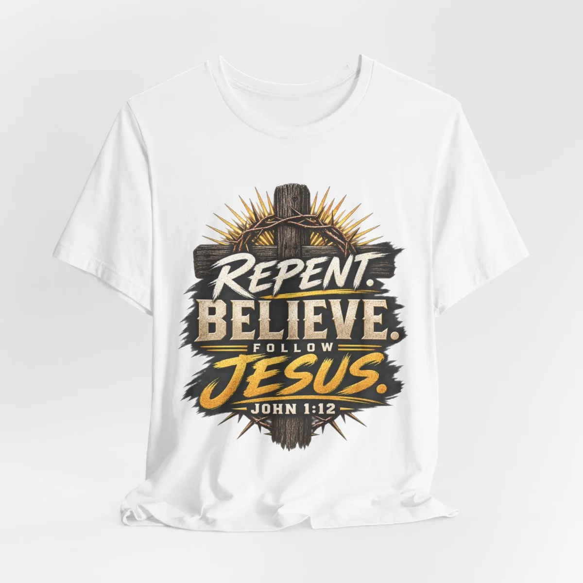 Repent Believe Follow Jesus T-Shirt | John 1:12 Christian Faith Tee - other