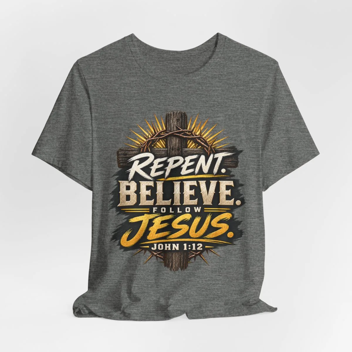 Repent Believe Follow Jesus T-Shirt | John 1:12 Christian Faith Tee - other