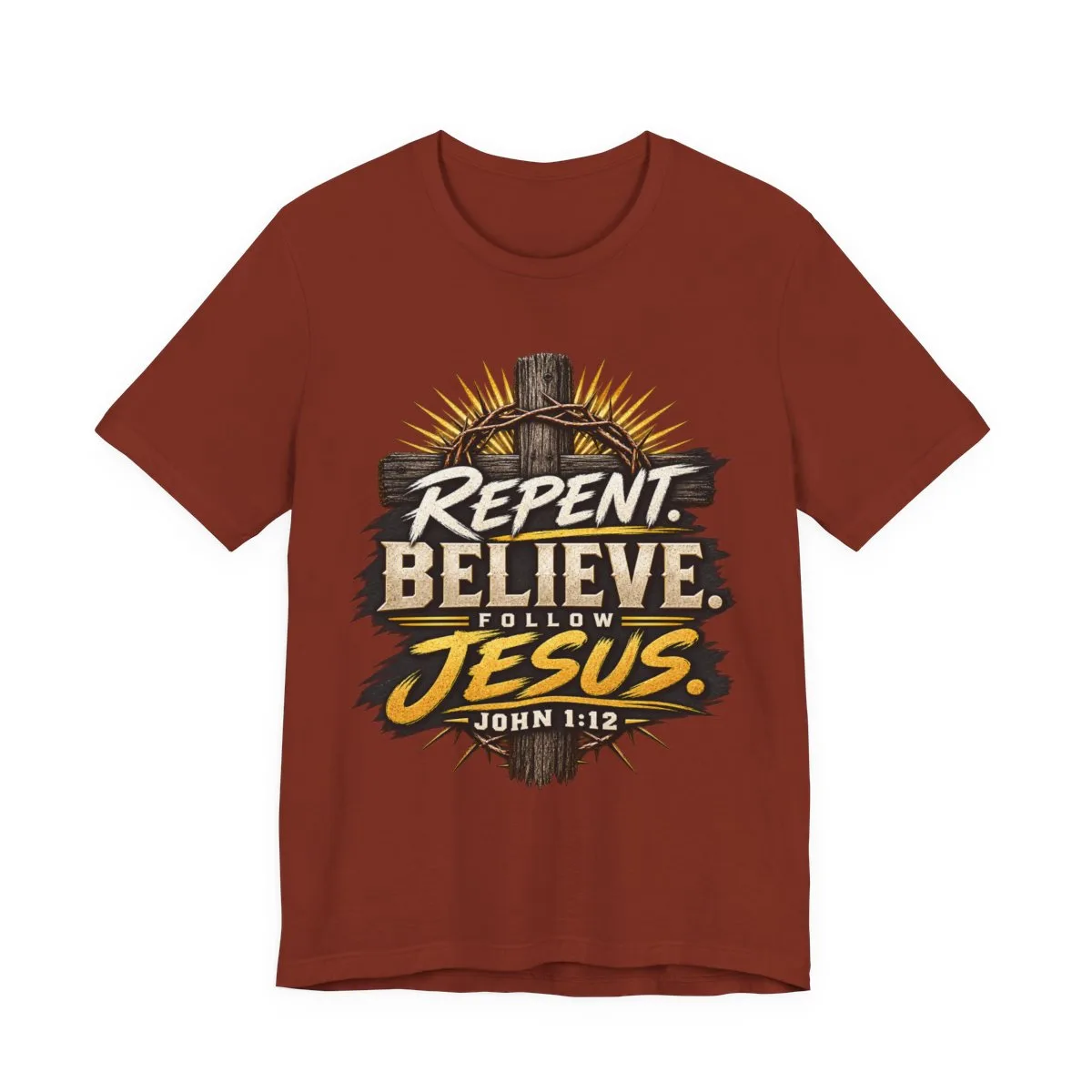 Repent Believe Follow Jesus T-Shirt | John 1:12 Christian Faith Tee - other